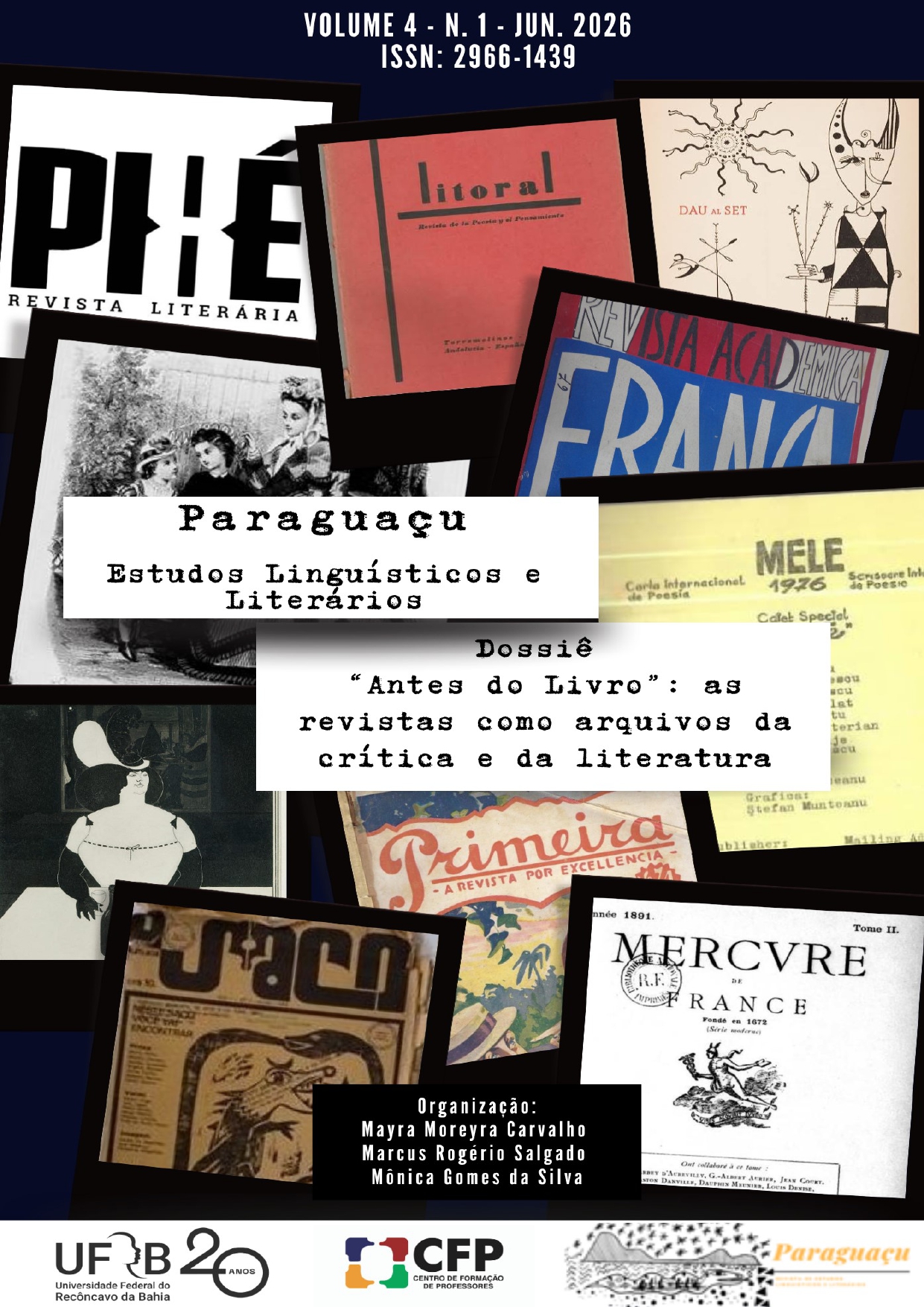 					Visualizar v. 4 n. 1 (2026): Dossiê “Antes do livro”: as revistas como arquivos da crítica e da literatura
				