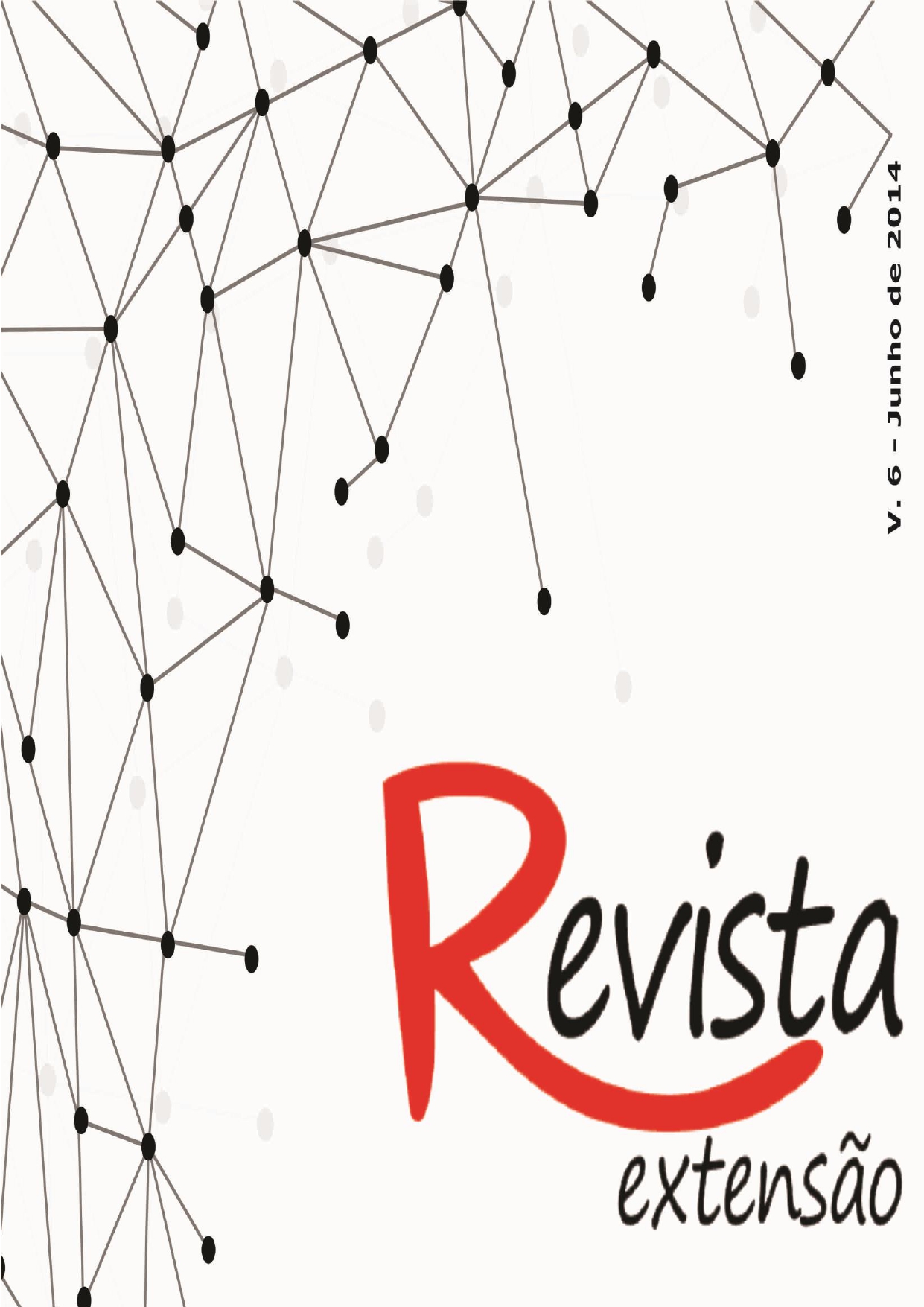 					Visualizar v. 6 (2014): Revista Extensão
				