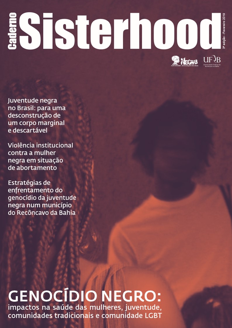 					Visualizar v. 3 n. 3 (2019): Genocídio negro: Impactos na saúde das mulheres, juventude, comunidades tradicionais e comunidade LGBT
				